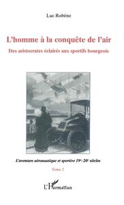 L'homme à la conquête de l'air