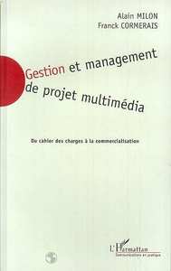 GESTION ET MANAGEMENT DE PROJET MULTIMEDIA