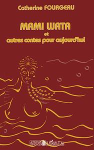 Mami Wata et autres contes pour aujourd'hui