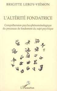 L'ALTÉRITÉ FONDATRICE