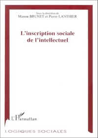 L'inscription sociale de l'intellectuel