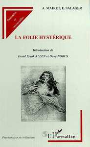 LA FOLIE HYSTERIQUE