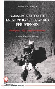 NAISSANCE ET PETITE ENFANCE DANS LES ANDES PERUVIENNES