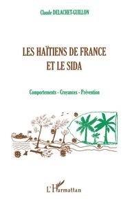 LES HAÏTIENS DE FRANCE ET LE SIDA