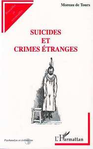 SUICIDES ET CRIMES ETRANGES