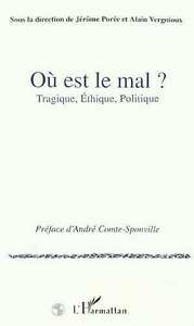 Où est le mal ? Tragique, éthique, politique