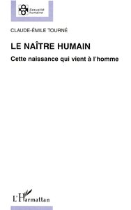 LE NAÎTRE HUMAIN