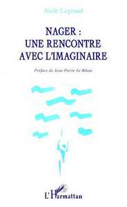 Nager : une rencontre avec l'imaginaire