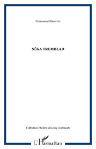 SÉGA TREMBLAD