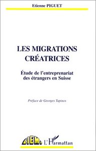 LES MIGRATIONS CREATRICES