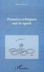 PENSEES CRITIQUES SUR LE SPORT