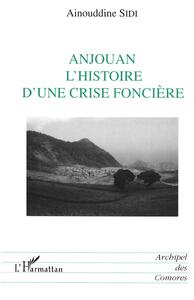 Anjouan l'histoire d'une crise foncière