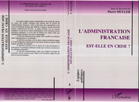L'administration française est-elle en crise?