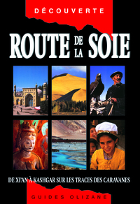 GUIDE - ROUTE DE LA SOIE
