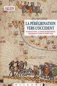 LA PEREGRINATION VERS L'OCCIDENT - DE PEKIN A PARIS, LE VOYA