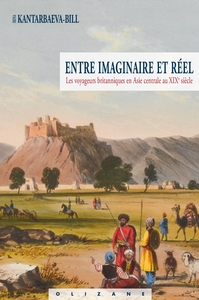 ENTRE IMAGINAIRE ET REEL - LES VOYAGEURS BRITANNIQUES EN ASI