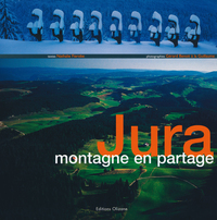 JURA, MONTAGNE EN PARTAGE