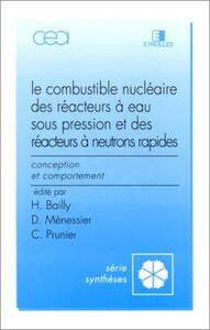 Combust Nucleaire Reacteurs Eau et Neutron