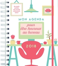 Agenda pour être heureux au bureau 2018