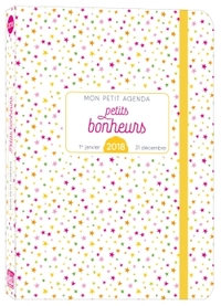 MON PETIT AGENDA PETITS BONHEURS 2018