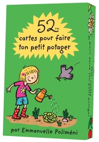 52 cartes pour faire ton petit potager