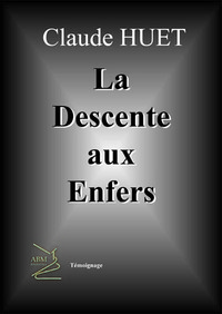 La descente aux enfers