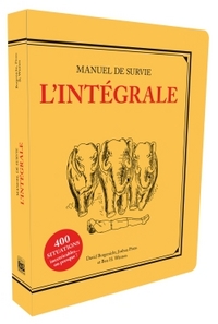 Manuel de survie L'INTÉGRALE
