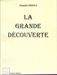 GRANDE DECOUVERTE (LA)