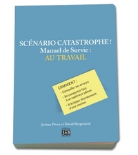 SCENARIO CATASTROPHE ! AU TRAVAIL