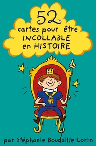 52 CARTES POUR ETRE INCOLLABLE EN HISTOIRE