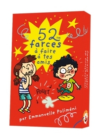 52 farces à faire à tes amis