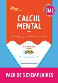 5ex Cahiers Bordas pour tous - Calcul mental CM2 - 2026 - PCF