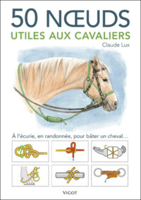 50 noeuds utiles aux cavaliers