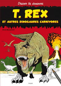 T. Rex et autres dinosaures carnivores