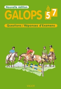 Galops questions 5 à 7 - Réponses d'examen