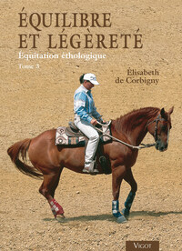 EQUILIBRE ET LEGERETE - EQUITATION ETHOLOGIQUE