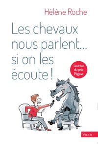 Les chevaux nous parlent... si on les écoute !