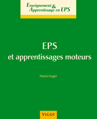 EPS ET APPRENTISSAGES MOTEURS