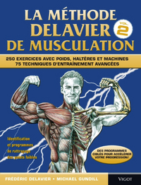 La méthode Delavier de musculation volume 2