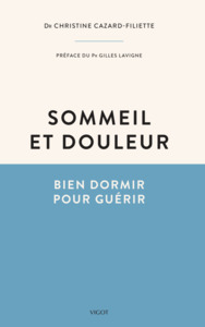 SOMMEIL ET DOULEUR - BIEN DORMIR POUR GUERIR