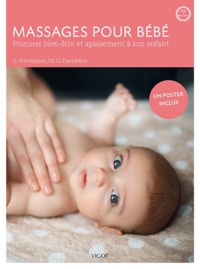 MASSAGES POUR BEBE - PROCURER BIEN-ETRE ET APAISEMENT A SON ENFANT