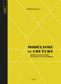 Modélisme et couture volume 1