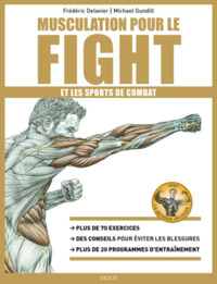 MUSCULATION POUR LE FIGHT ET LES SPORTS DE COMBAT