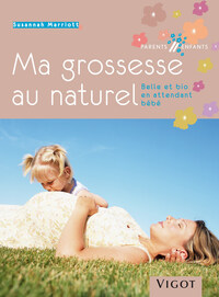 MA GROSSESSE AU NATUREL