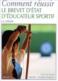 Comment réussir le brevet d'État d'éducateur sportif