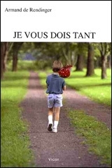 JE VOUS DOIS TANT