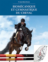 BIOMECANIQUE ET GYMNASTIQUE DU CHEVAL