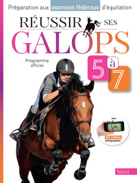 Réussir ses galops 5 à 7 : programme officiel