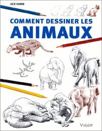 COMMENT DESSINER LES ANIMAUX