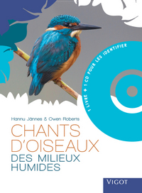 Chants d'oiseaux des milieux humides avec CD